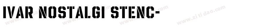 Ivar Nostalgi Stenc字体转换